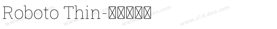 Roboto Thin字体转换
